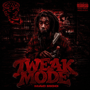 TWEAK MODE by Mac Moo