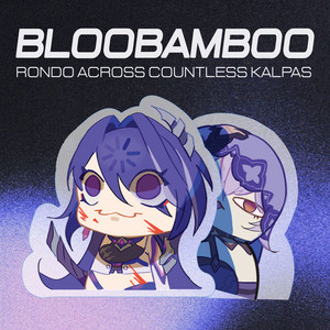 Rondo Across Countless Kalpas by BlooBamboo