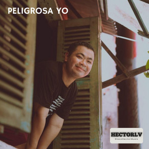 Peligrosa Yo by HectorLV