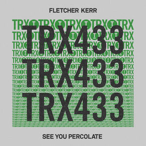 See You Percolate by Fletcher Kerr