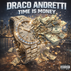 Time Is Money by Draco Andretti