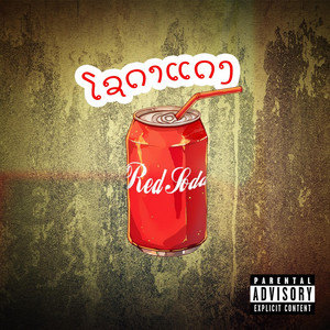 RED SODA by Blesstheplaya