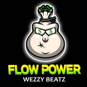Flow Power by Wezzy Beatz Album Cover