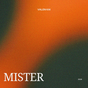 Mister by Valen Kai