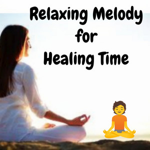 Fiona Zlataneva - Relaxing Melody for Healing Time