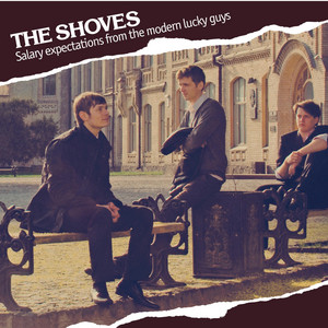 THE SHOVES — Salary expectations from the modern lucky guys