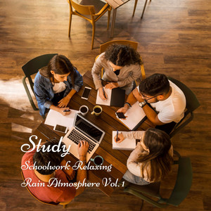 Study: Schoolwork Relaxing Rain Atmosphere Vol. 1 album
