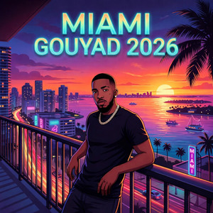 MIAMI GOUYAD 2026 by Gulagsounds