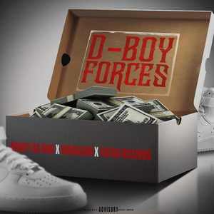 D-Boy Forces by Dewey da Don, Novacain, Taygo Billions