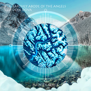 Earthly Abode Of The Angels - Mfinity Remix