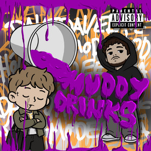 Muddy Drinks by DaveDaveDave, Holy Modee, Moomisch
