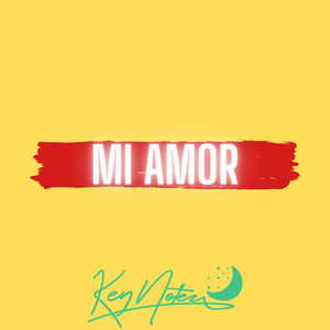 Mi Amor by Key Notez, Roy RG