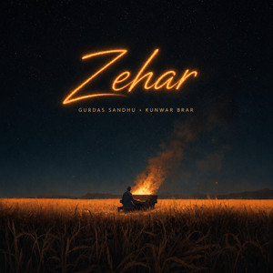 Zehar by Gurdas Sandhu, Kunwar Brar