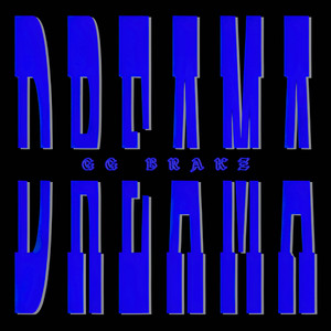 DREAMA by GG Brakz