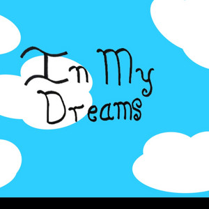 In My Dreams