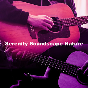 Serenity Soundscape Nature
