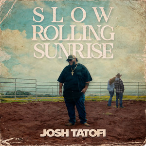Slow Rolling Sunrise by Josh Tatofi