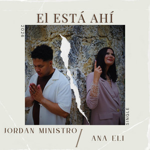 El está ahí by Jordan Ministro, Ana Eli