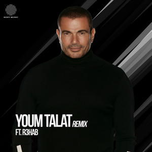 Amr Diab - Youm Talat (Remix) [feat. R3HAB]