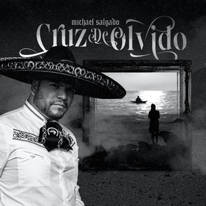 Cruz De Olvido (Mariachi)