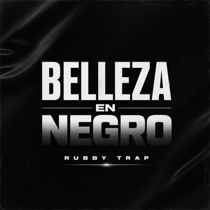 Belleza en Negro by Rubby trap