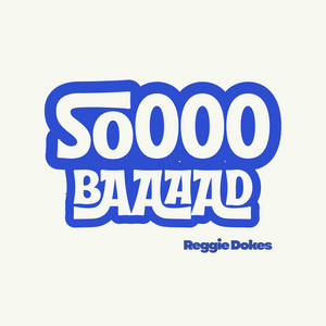 Soooo Baaaad cover art