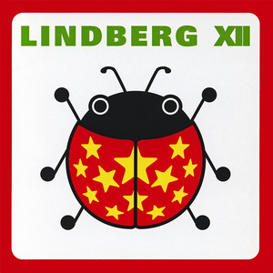 LINDBERG XII - Album by LINDBERG | Spotify