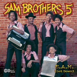 SAM (Get Down!) — Sam Brothers 5