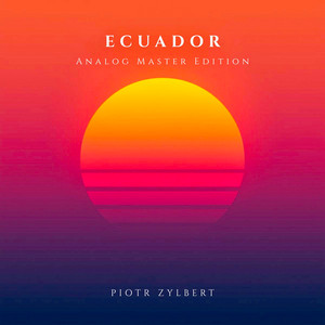 Ecuador - Analog Master Edition