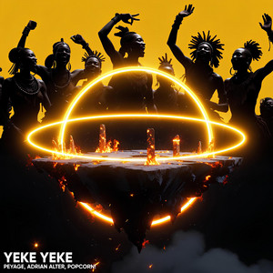 Yeke Yeke by Peyage, Adrian Alter, Popcorn!