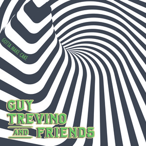 Guy Trevino and Friends - Funky Flashback