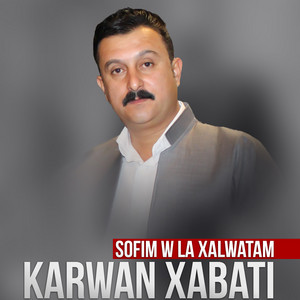 Karwan Xabati - Swendi Bo Xwardm