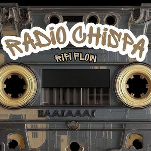 RADIO CHISPA by Ripi Flow