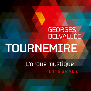 Tournemire, l'orgue mystique - Album by Charles Tournemire | Spotify