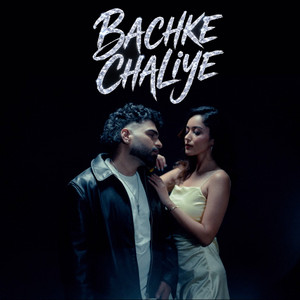 Bachke Chaliye by Its Aghori