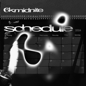 schedule by 6kMidnite