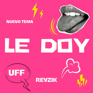 LE DOY by Reyzik