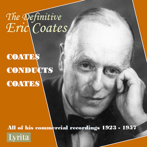 The Dam Busters March (Recorded 1955) [1] - Remastered 2012 by Eric Coates, Unknown