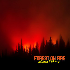 Forest On Fire (Alternative Version)