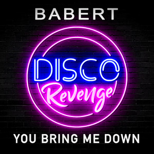 Babert — You Bring Me Down (2026)