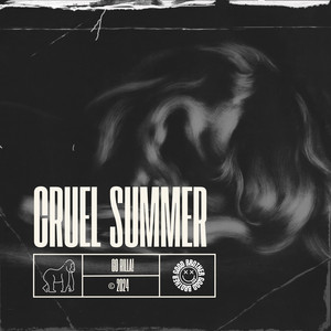 CRUEL SUMMER - DnB