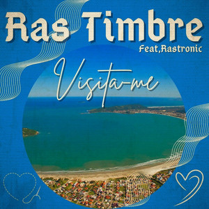 Visita-Me by Ras Timbre, Rastronic