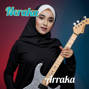 Neraka by Arraka