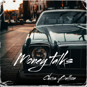 Money Talks by Chris Bellion