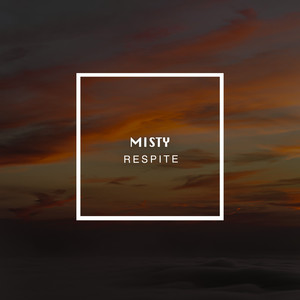 # 1 A 2019 Album: Misty Respite album