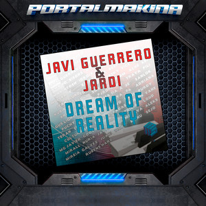 Dream of Reality - Short Edit by Javi Guerrero & Jardi, Ruboy