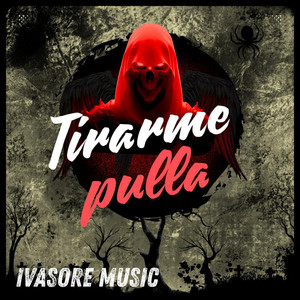 Tirarme pulla by Ivasore music