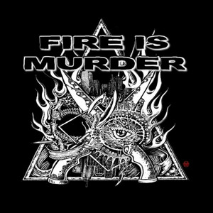Left To Be Found by Fire Is Murder