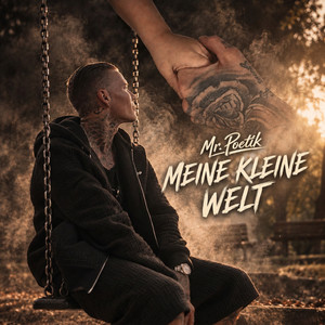 Meine kleine Welt by Mr.Poetik