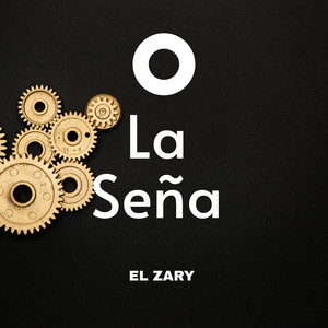 LA SEña by EL ZARY